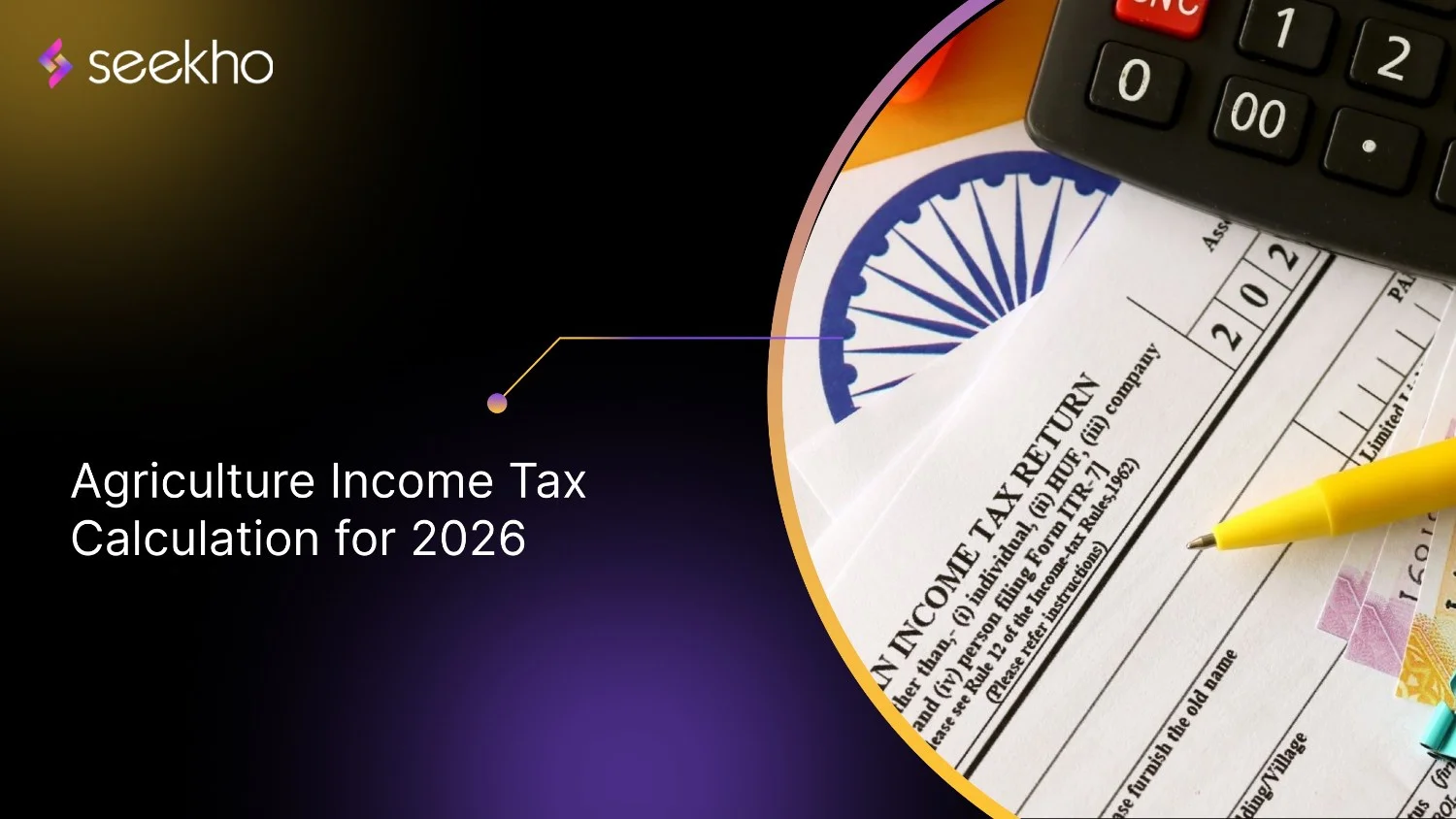 Agriculture Income Tax Calculation for 2026