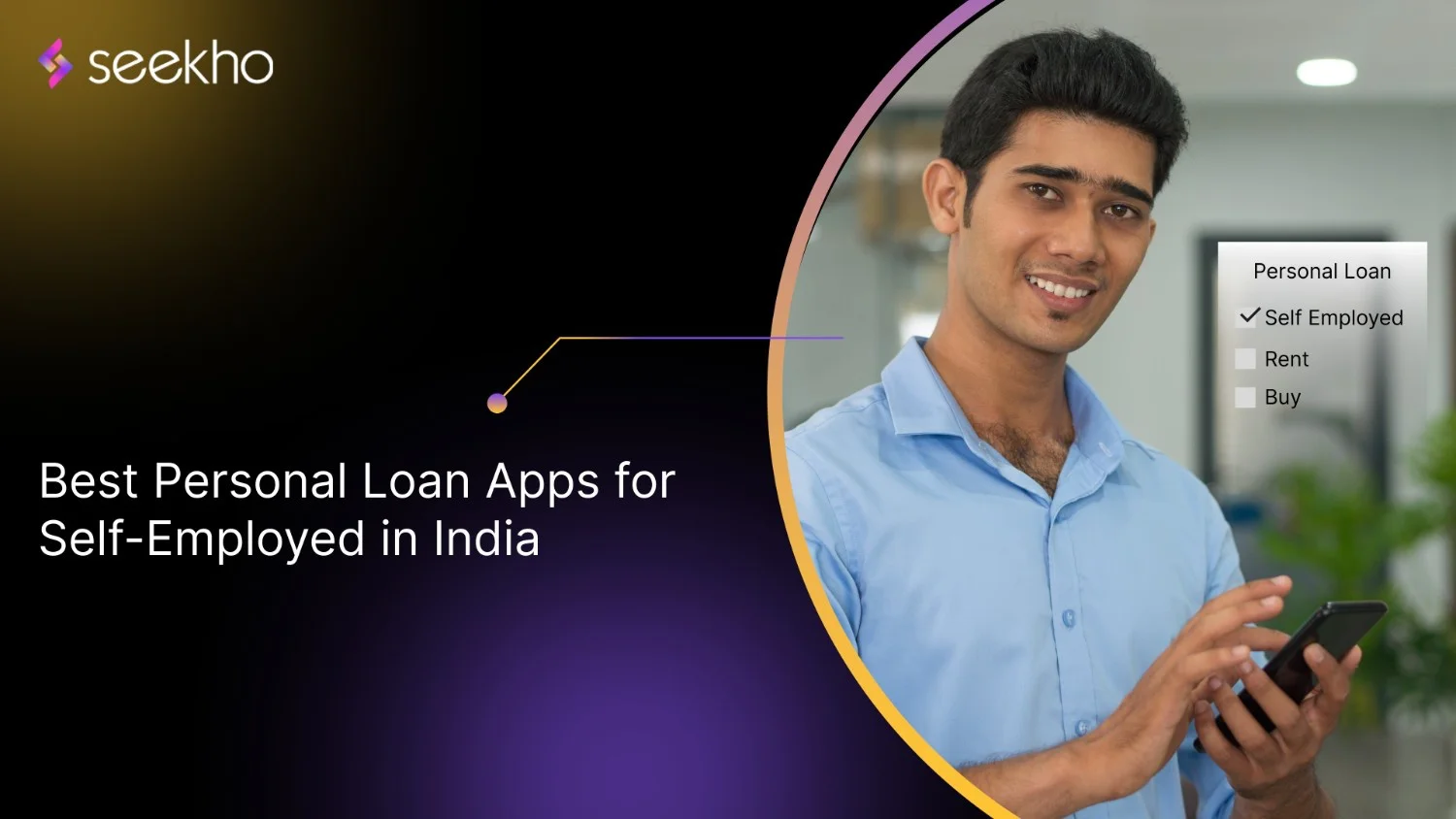 Best Personal Loan Apps for Self-Employed in India