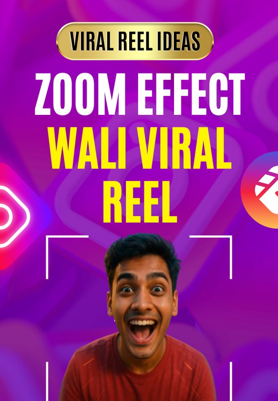 Zoom Effect Wali Viral Reel