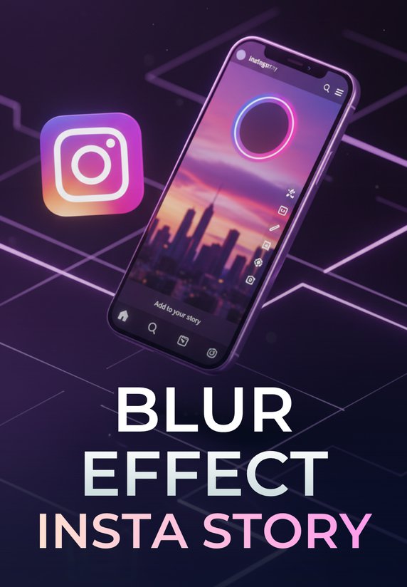 Blur Effect Insta Story