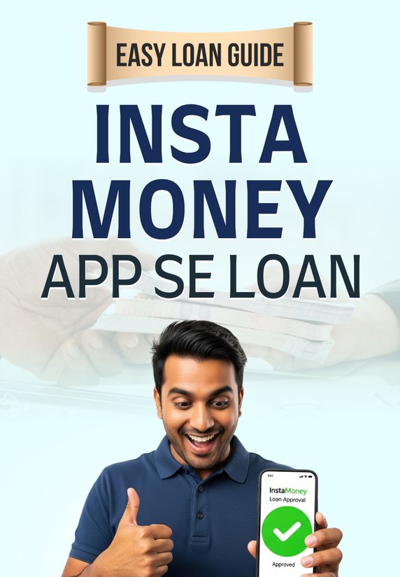 InstaMoney App Se Loan