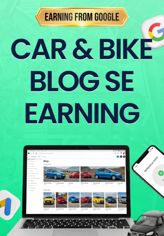 Car & Bike Blog Se Earning