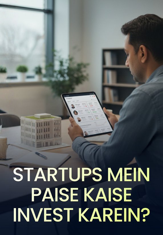 Startups Mein Paise Kaise Invest Karein?