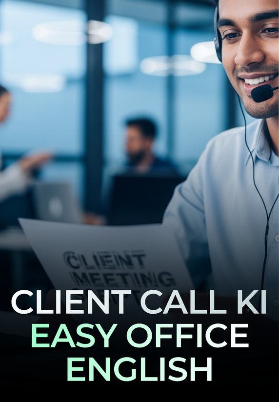 Client Call Ki Easy Office English