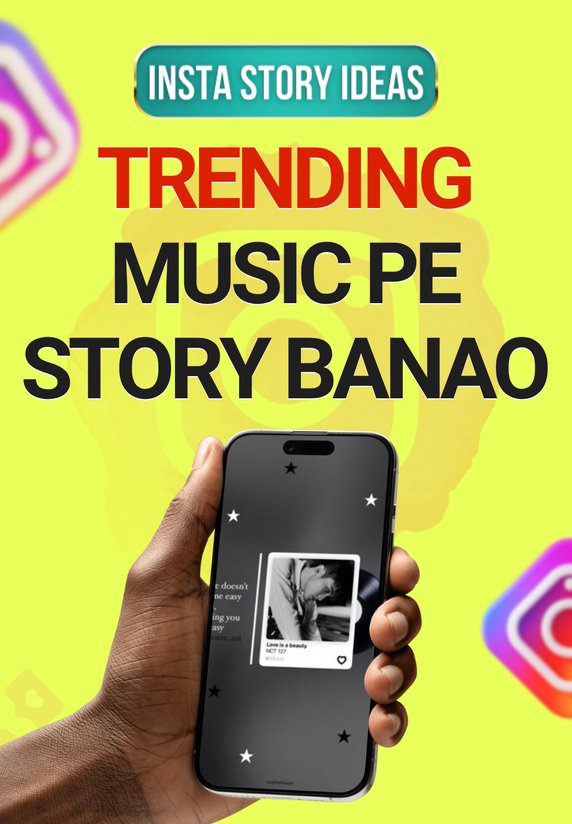 Trending Music Pe Story Banao