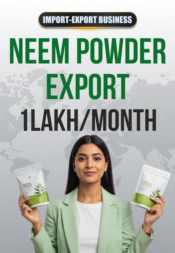 Neem Powder Export 1Lakh/Month