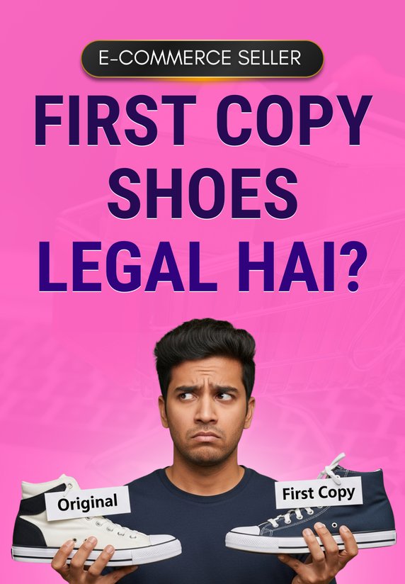 First Copy Shoes Legal Hai?