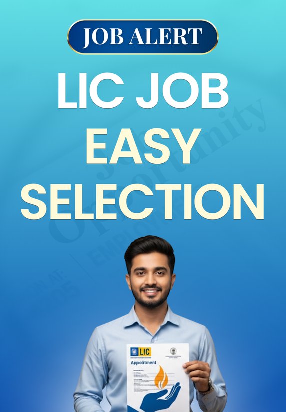 LIC Job Easy Selection