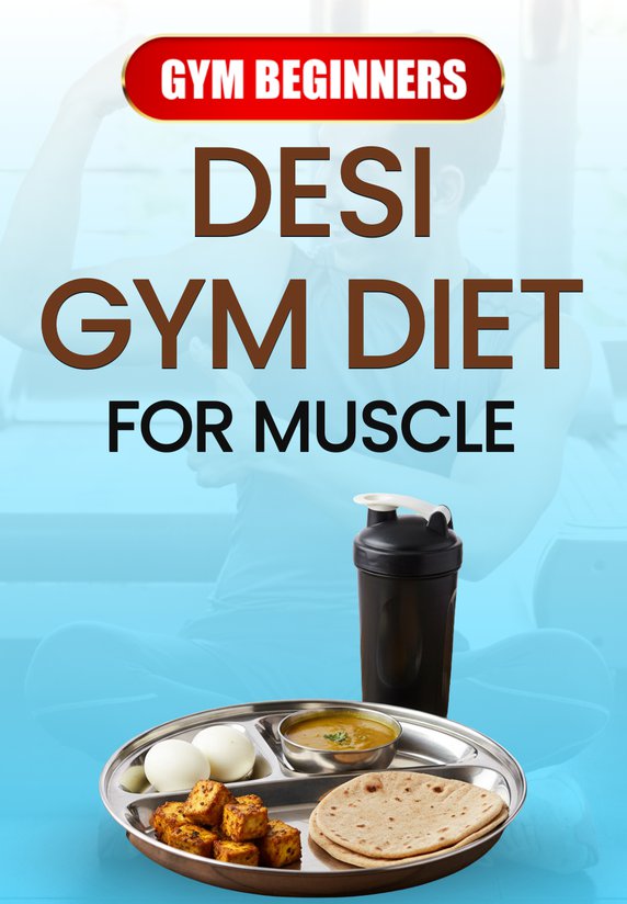 Desi Gym Diet For Muscle