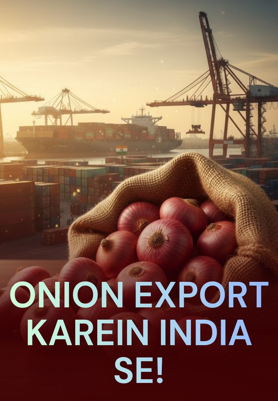 Onion Export Karein India Se!