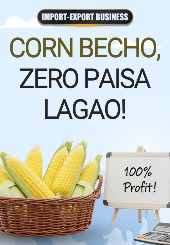 Corn Becho, Zero Paisa Lagao,