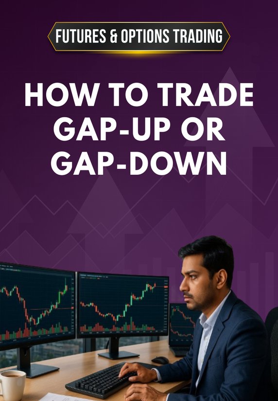 How To Trade Gap-Up Or Gap-Down