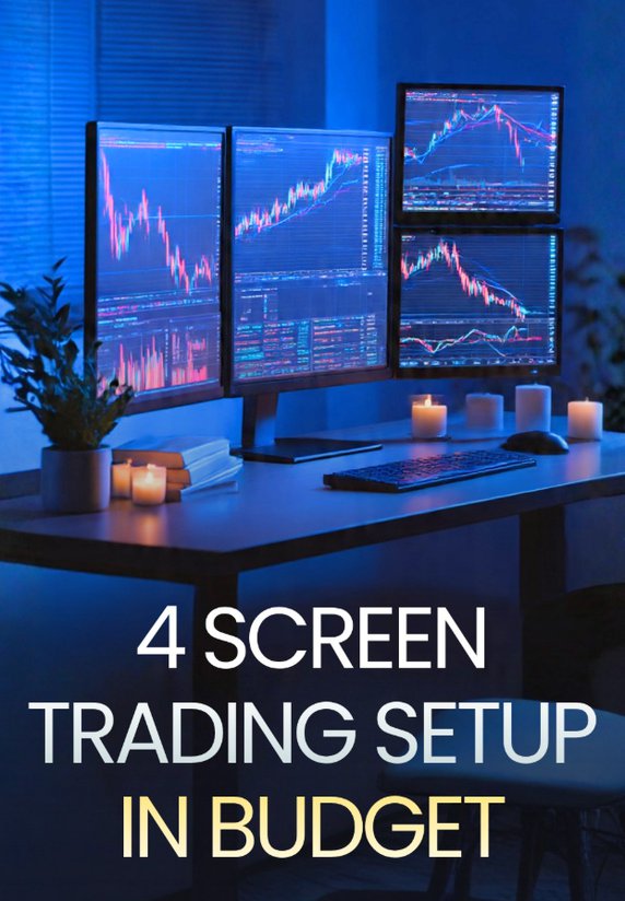 4 Screen Trading Setup In Budget