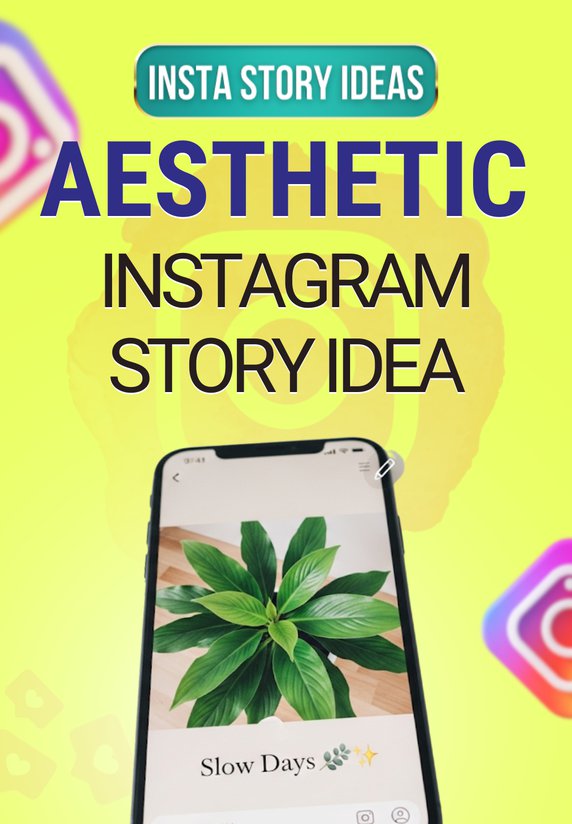 Aesthetic Instagram Story Idea