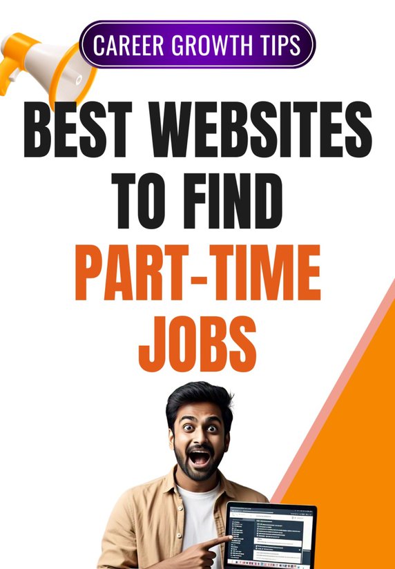 Best Websites To Find Part-time Jobs !!