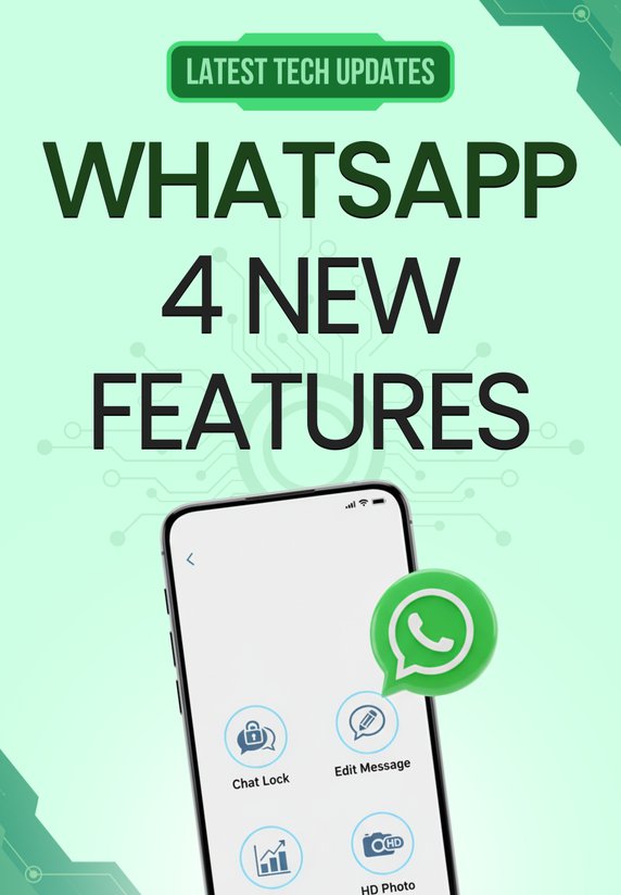 WhatsApp: 4 New Features