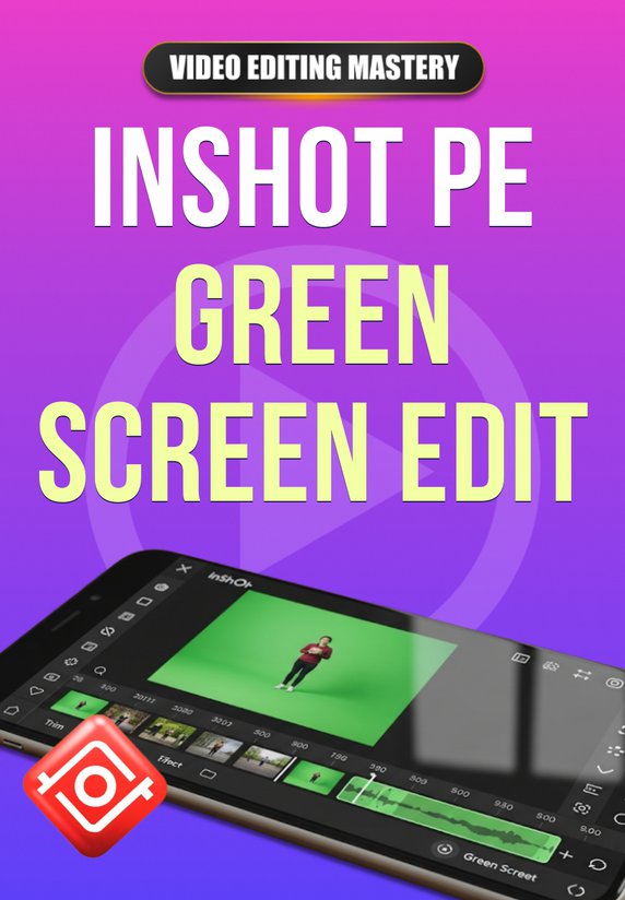 Inshot Pe Green Screen Edit