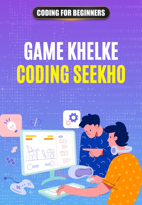 Game Khelke Coding Seekho