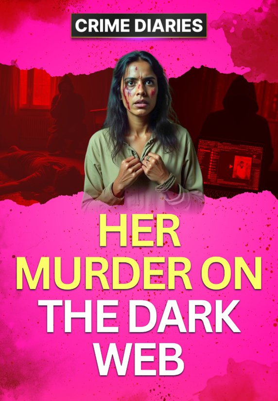 Her Murder On The Dark Web…
