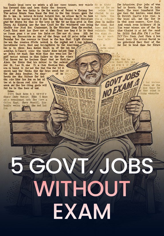 5 Govt. Jobs Without Exam
