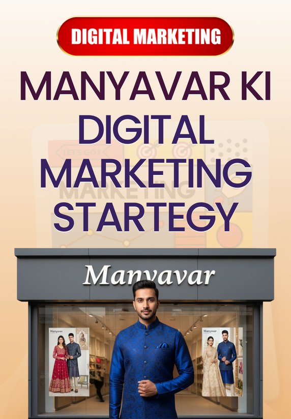 Manyavar Ki Digital Marketing Strategy