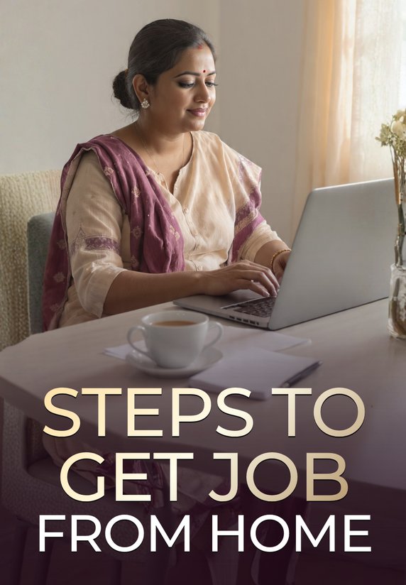 Steps To Get Job From Home