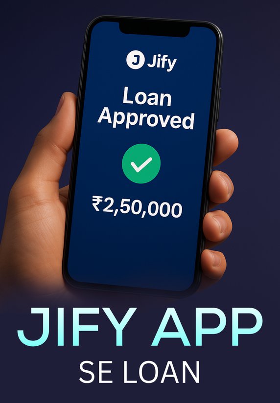 Jify App Se Loan