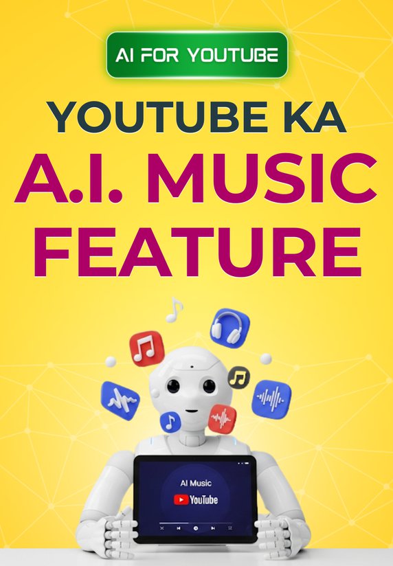 Youtube Ka AI Music Feature