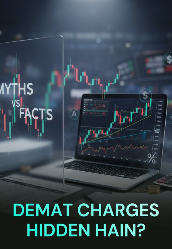 Demat Charges Hidden Hain?
