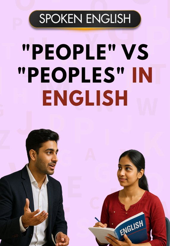 "People" Vs "Peoples" In English