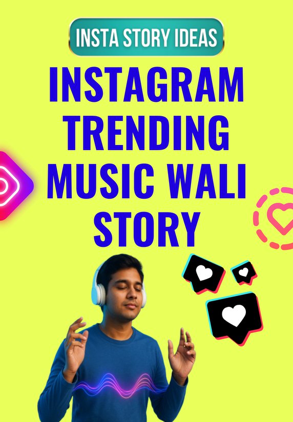 Instagram Trending Music Wali Story
