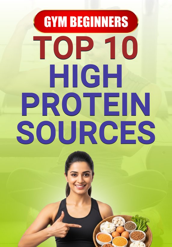Top 10 High Protein Sources