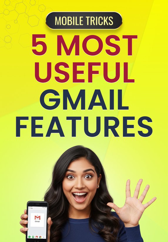 5 Most Useful Gmail Features