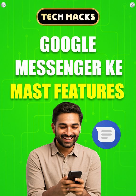 Google Messenger Ke Mast Features