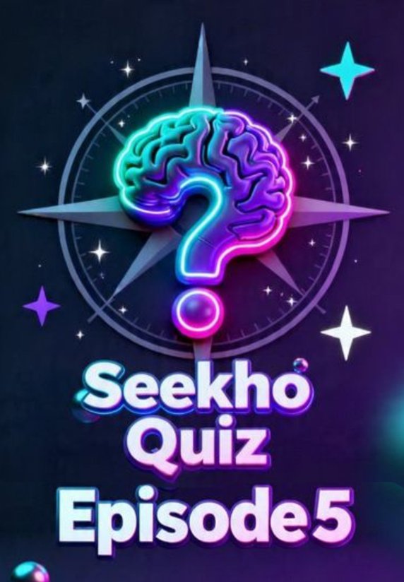 Seekho Quiz Episode 5