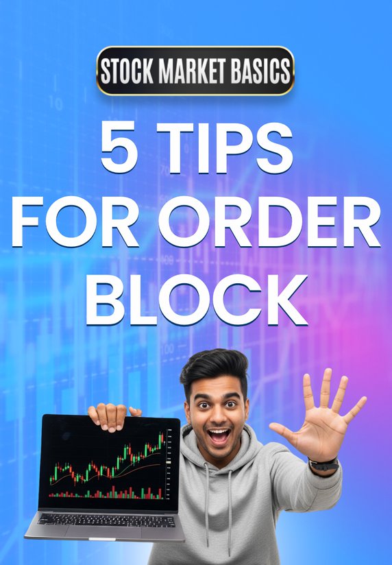 5 Tips For Order Block