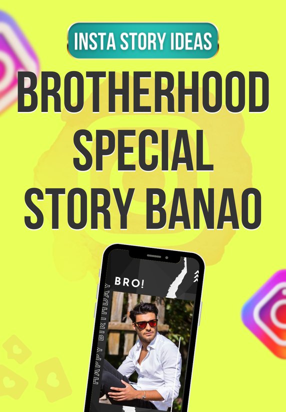 Brotherhood Special Story Banao