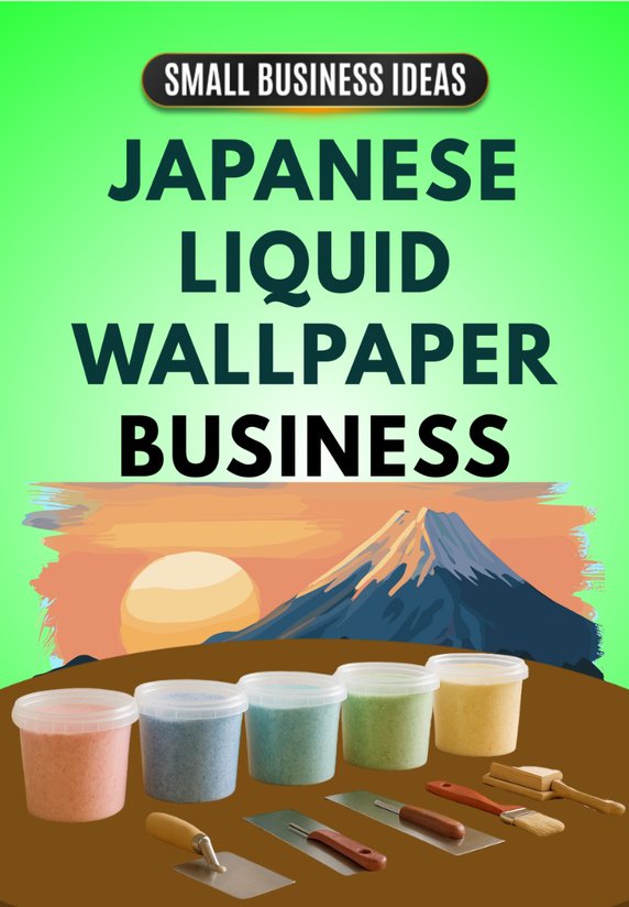 Japanese Liquid Wallpaper Business