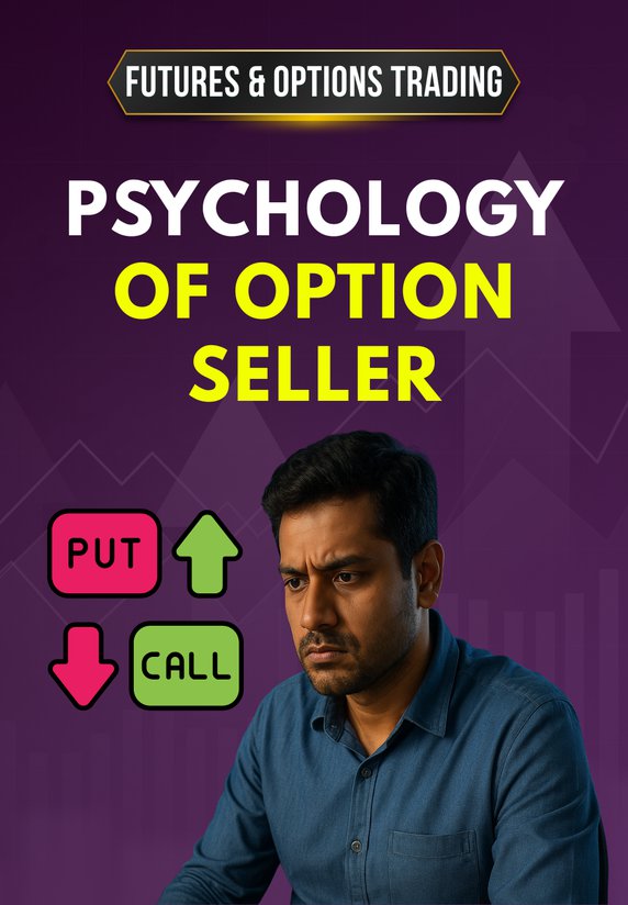 Psychology Of Option Seller