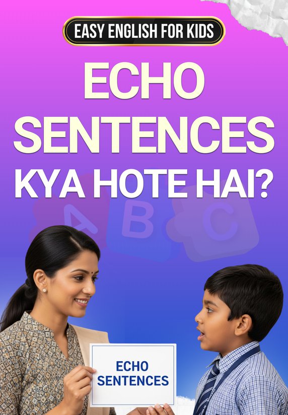 Echo Sentences Kya Hote Hai