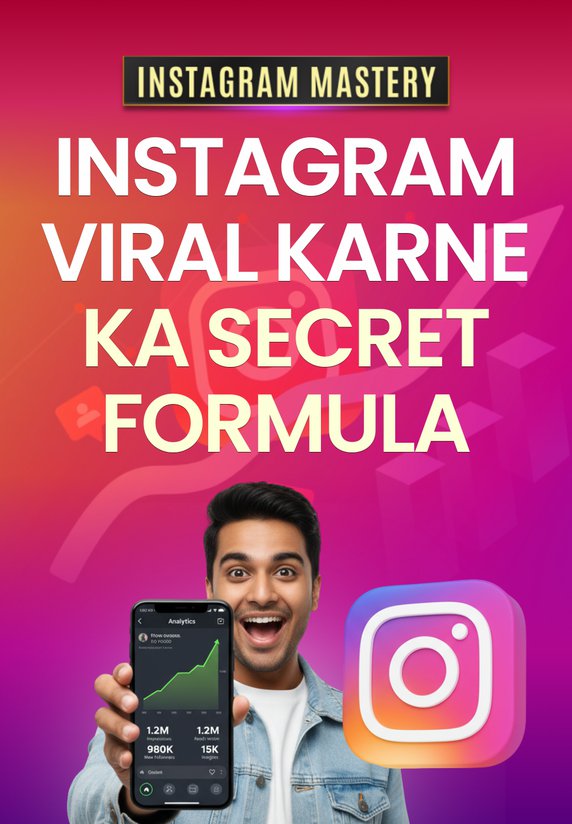 Instagram Viral Karne Ka Secret Formula