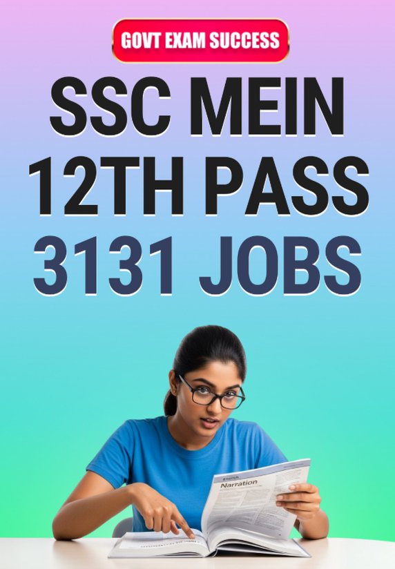 SSC Mein 12th Pass 3131 Jobs