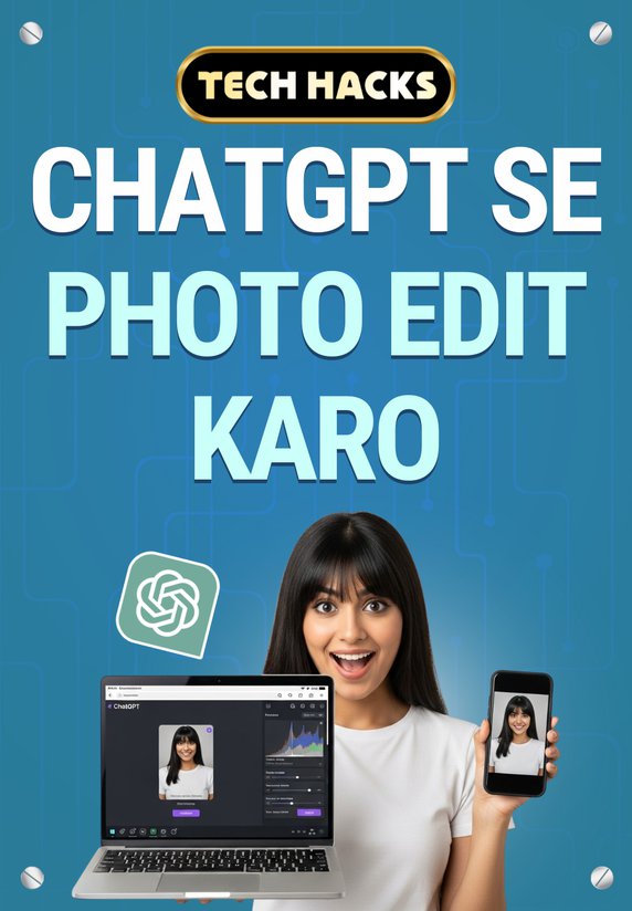 Chatgpt Se Photo Edit Karo
