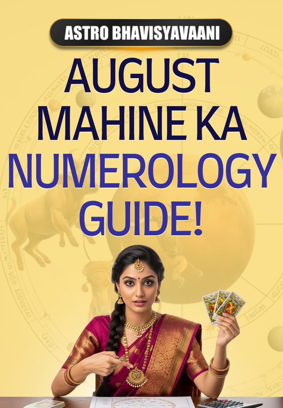 August Mahine Ka Numerology Guide!