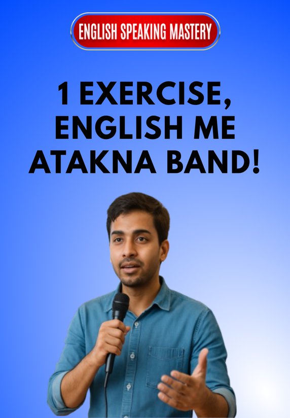 1 Exercise, English Me Atakna Band!