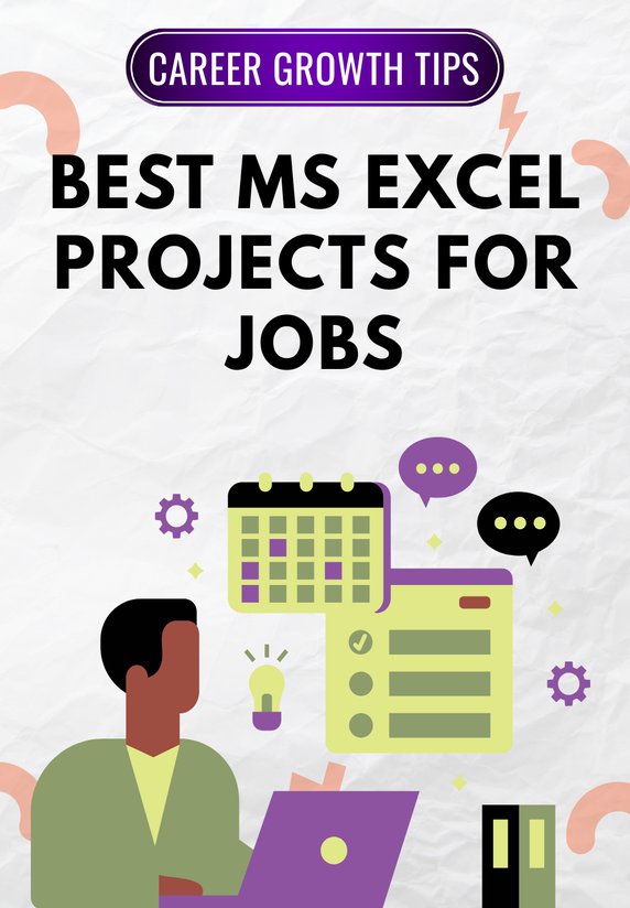 Best MS Excel Projects For Jobs