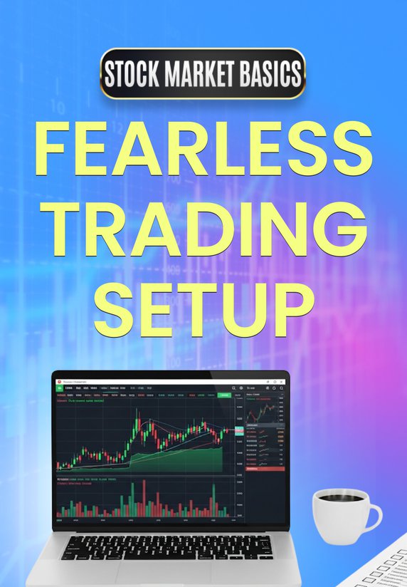 Fearless Trading Setup
