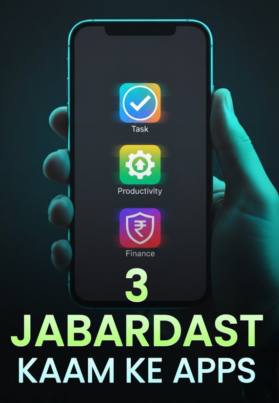 3 Jabardast Kaam Ke Apps