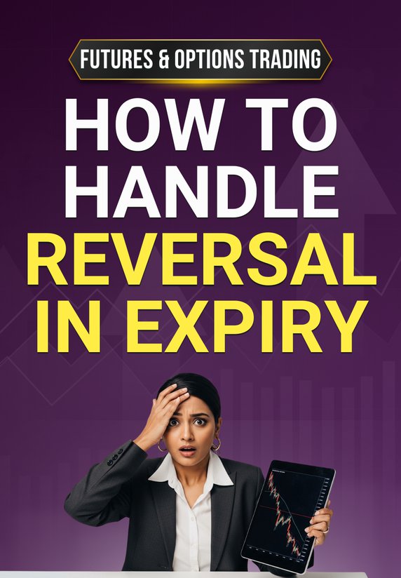 How To Handle Reversal In Expiry