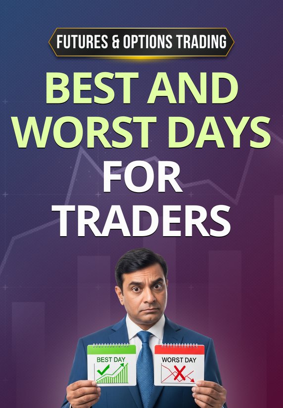 Best And Worst Days For Traders